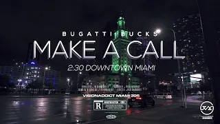 Bugatti Bucks - If I make a call (SONY A7III Music Video)