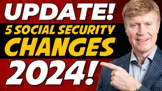 5 Social Security Changes Affecting EVERYBODY in 2024 😲