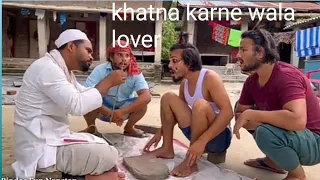 must new comedy video// khatna karne wala Love hua