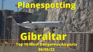 Gibraltar Airport 4K, One of the Worlds Most Dangerous Airports,        6  May 2022