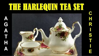 The Harlequin Tea Set by Agatha Christie English Story Audiobook