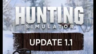 Hunting Simulator # Патч 1.1 (patch 1.1)