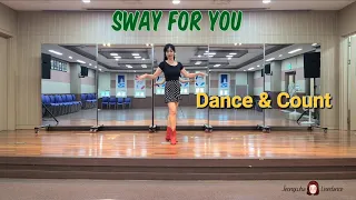 Sway For You Linedance 스웨이 포 유(Dance&Count) -Jeongwha Linedance