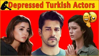 Top 10 Celebrities You Didn't Know Had Depression 😞😩Turkish actors | Turkish Drama