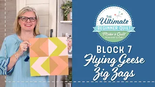 Learn How to Make a Quilt - Make Quilt Block 7 - Flying Geese Zig Zags Block | Fat Quarter Shop