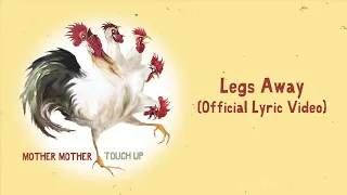 Mother Mother - Legs Away (Official Japanese Lyric Video)