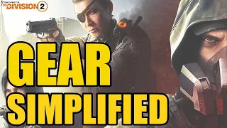 The Division 2 - The Simplest Way To Understand Gear