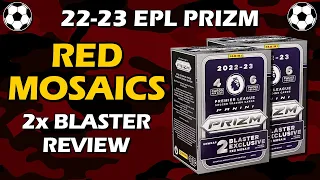 Red Mosaic: 2022-23 Panini Prizm Premier League Soccer Blaster 2x Box Review