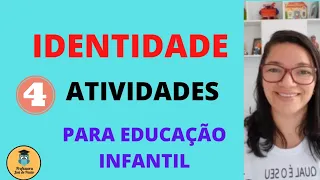 4 Atividades para Trabalhar a Identidade na Educação Infantil - Bncc