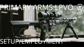 Primary Arms LPVO Setup/Employment