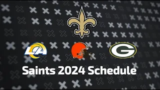 Saints 2024-2025 Schedule Release! (All Opponents for NEXT SEASON)