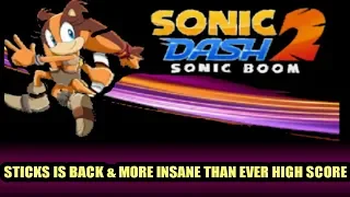 Sonic Dash 2 Sticks is Back and more Insane than Ever High Score Baby