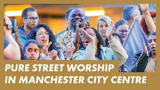 REVIVAL Manchester (UK) · Presence Worship on the Streets · Bold prayer and wonderful testimonies