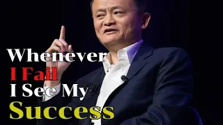 JACK MA | Whenever I Fail, I See My Success | English Speech For Learners With English Subtitles