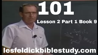 101 - Les Feldick Bible Study Lesson 2 - Part 1 - Book 9 - Deuteronomy 26-34 - Joshua 1-4: Rahab