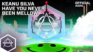 Keanu Silva - Have You Never Been Mellow (Offical Audio)