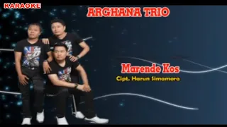 MARENDE KOST ||ARGHANA TRIO ||LAGU BATAK TERBARU