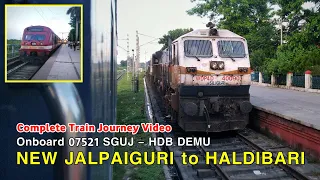 NEW JALPAIGURI to HALDIBARI : Complete Train Journey in DEMU || Indian Railways