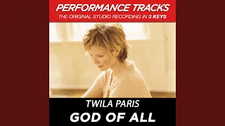 God Of All (Performance Track In Key Of E With Background Vocals)