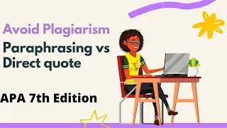 APA 7th Edition: Paraphrasing vs Direct Quoting, to Avoid Plagiarism|University of the People