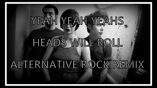 Yeah Yeah Yeahs - Heads Will Roll (Alternative Rock)  Pepper_Music