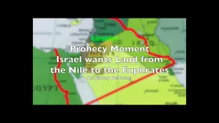 Dr.Jimmy DeYoung, Israel wants Land from the Nile to the Euphrates, Prophecy Moment