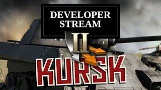 Unity of Command 2: Kursk Release Stream with 2x2