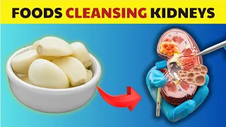 TOP 15 Foods That Will Cleanses Your Kidney FAST