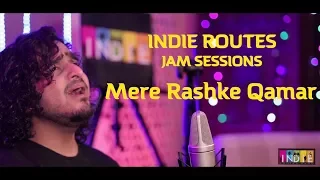 Rashke Qamar | Indie Routes Jam Sessions Part 1 | Aabhas Shreyas