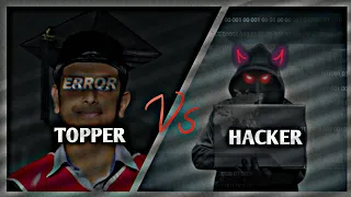 TOPPER 🤣 Vs HACKER 🧑‍💻 ~ hacker attitude status 🔥 || #enter10room