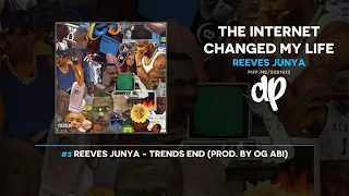 Reeves Junya - The Internet Changed My Life (FULL MIXTAPE)