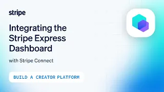 Integrating the Stripe Connect Express Dashboard