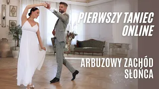 Magda Bereda i Piotr Rubik - Arbuzowy Zachód Słonca | Pierwszy Taniec I Walc Angielski I