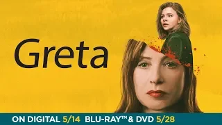 Greta  | Trailer | Own it now on Blu-ray, DVD & Digital