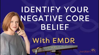 EMDR Core Beliefs