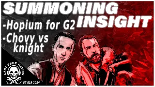 HOPIUM for G2 / Chovy & knight's LONG-AWAITED CLASH! - Summoning Insight S7E19