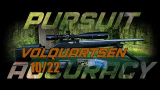 VOLQUARTSEN 10/22 FIRST LOOK AND ACCURACY TEST