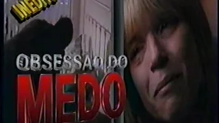 Obsessão do Medo (1993) - Chamada Supercine Inédito - 01/10/1994