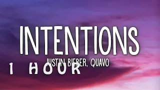 [1 HOUR 🕐 ] Justin Bieber - Intentions (Lyrics) ft Quavo