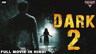 DARK 2 Hindi Dubbed Full Horror Movie | Horror Movies In Hindi | South Indian Movies Dubbed In Hindi