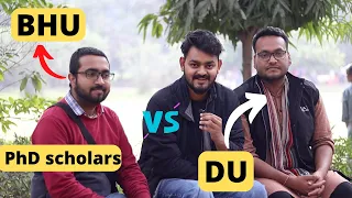 DU vs BHU | healthy debate by 2 PhD pursuing scholars | video shot in BHU campus