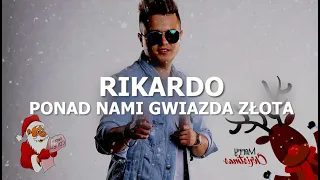 RIKARDO - Ponad Nami Gwiazda Złota