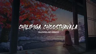 Chilipiga Chposthavala [Slowed+Reverbed]📍||#chilipigachoosthavala #orange