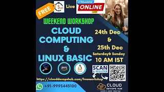 FREE Cloud Computing + Linux Basics Workshop  || 24 Dec 2022 ||