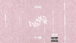 Vicious - Freaks (Da Nillo Remix)