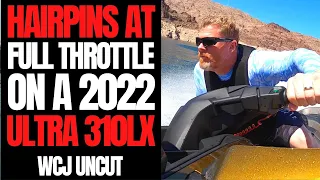 Hairpins at FULL THROTTLE on a 2022 Kawasaki ULTRA 310LX: WCJ Uncut