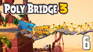 Заброшенные пустыри! 🌄 (все уровни) | Poly Bridge 3 | Часть 6