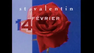 LA SAINT VALENTIN SUR LA SEPT (1992)