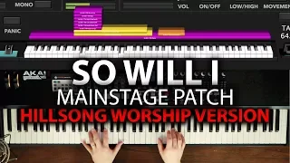 So Will I (100 Billion X) MainStage Patch- Hillsong Worship Keyboard Cover