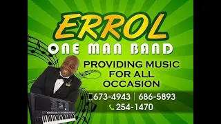 ERROL ONE MAN BAND OLD SKOOL VIBES